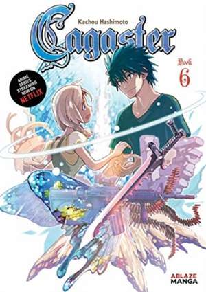 Cagaster Vol 6 de Kachou Hasimoto