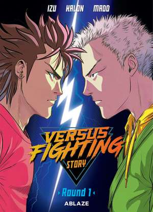 Versus Fighting Story Vol 1 de Izu