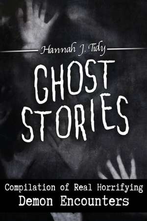 GHOST STORIES de Hannah Tidy