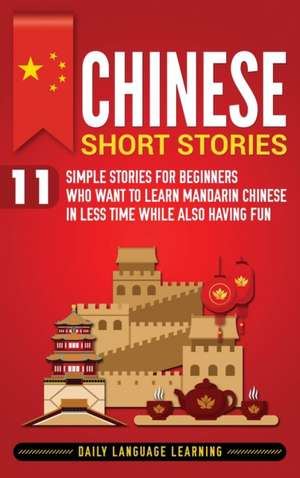 Chinese Short Stories de Daily Language Learning