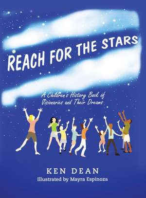 Reach for the Stars de Ken Dean