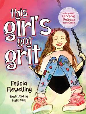 This Girl's Got Grit de Felicia Flewelling