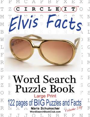 Circle It, Elvis Facts, Word Search, Puzzle Book de Lowry Global Media Llc