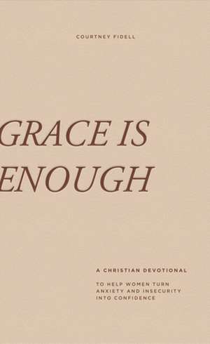 Grace is Enough de C Fidell