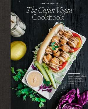 Cajun Vegan Cookbook, The de K Lilleth