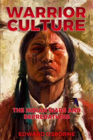 Warrior Culture de Edward Osborne