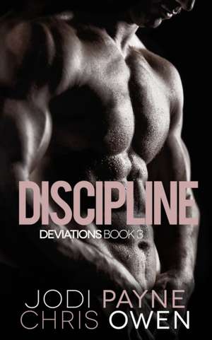 Deviations: Discipline de Chris Owen