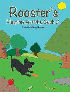 Rooster's Playtime Activity Book 2 de Melissa Menzone