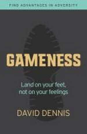 Gameness de David Dennis