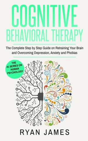 Cognitive Behavioral Therapy de Ryan James