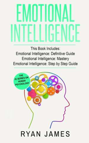 Emotional Intelligence de Ryan James