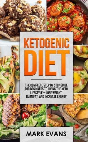 Ketogenic Diet de Mark Evans