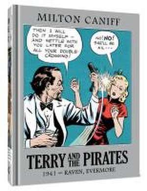 Terry and the Pirates: The Master Collection Vol. 7 de Milton Caniff