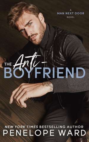 The Anti-Boyfriend de Penelope Ward