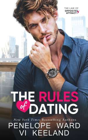 The Rules of Dating de Penelope Ward