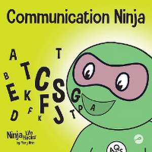 Communication Ninja de Mary Nhin