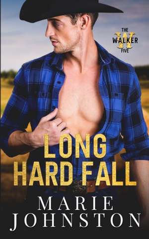 Long Hard Fall de Marie Johnston