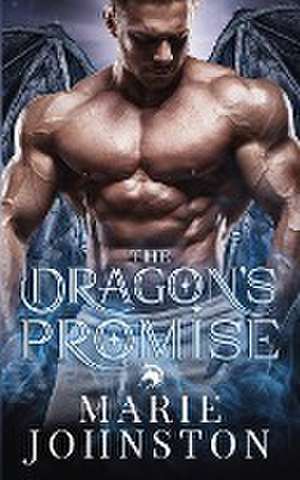 The Dragon's Promise de Marie Johnston