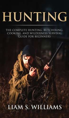 Hunting de Liam S. Williams
