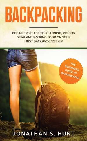 Backpacking de Jonathan S. Hunt