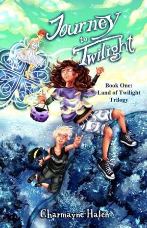 Journey to Twilight de Charmayne Hafen