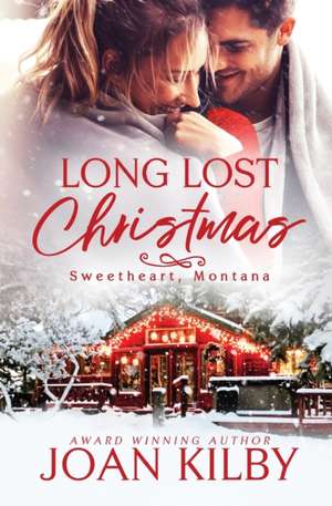 Long Lost Christmas de Joan Kilby