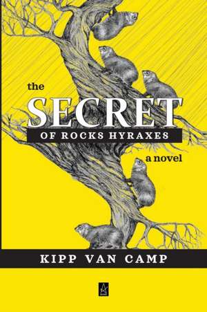 The Secret of Rocks Hyraxes de Kipp van Camp