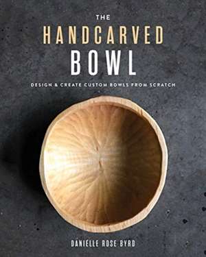 Handcarved Bowl de Danielle Rose Byrd