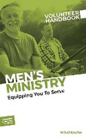 Men's Ministry Volunteer Handbook de Eric Jaqua