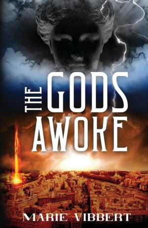 The Gods Awoke de Marie Vibbert