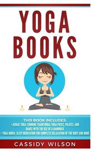 Yoga Books de Cassidy Wilson