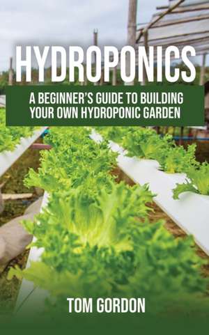 Hydroponics de Tom Gordon