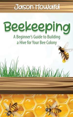 Beekeeping de Jason Howard