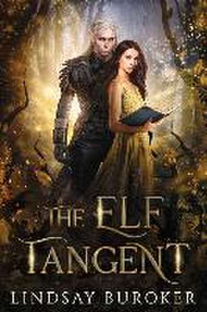 The Elf Tangent de Lindsay Buroker