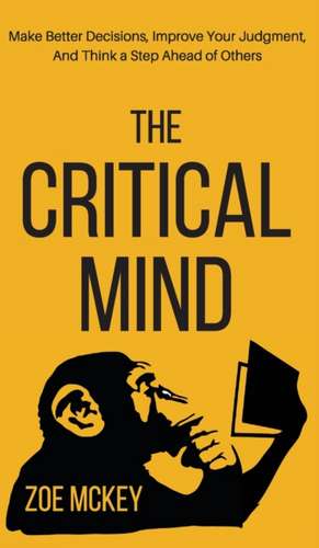 The Critical Mind de Zoe Mckey