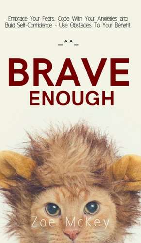 Brave Enough de Zoe Mckey