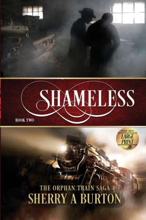 Shameless de Sherry A. Burton