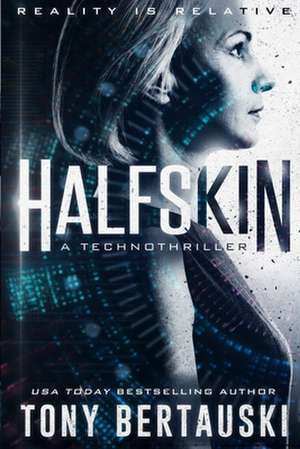 Halfskin de Tony Bertauski