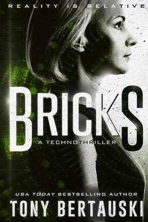 Bricks de Tony Bertauski