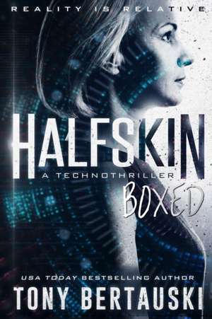 Halfskin Boxed de Tony Bertauski