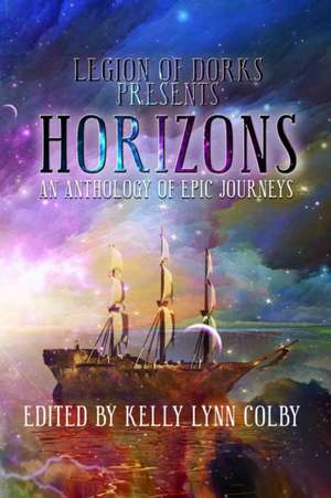 Horizons: An Anthology of Epic Journeys de Stephen Adams