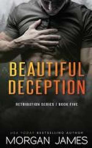 James, M: Beautiful Deception