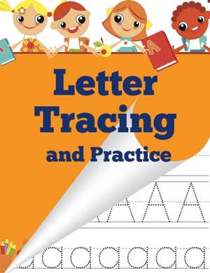 Letter Tracing and Practice de Sharon Asher