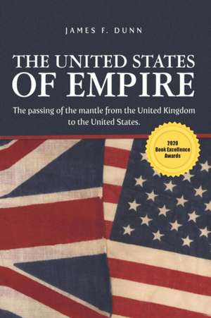 The United States of Empire de James Dunn