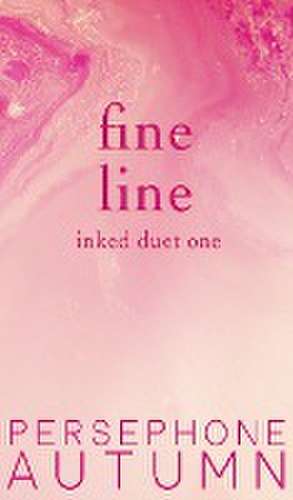 Fine Line de Persephone Autumn