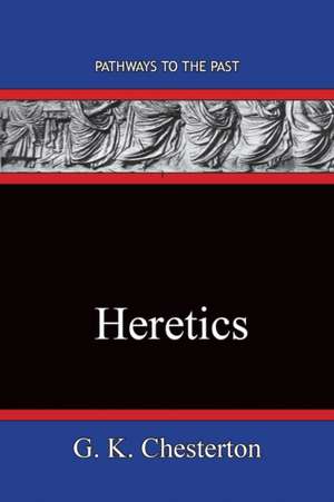 Heretics de G. K. Chesterton