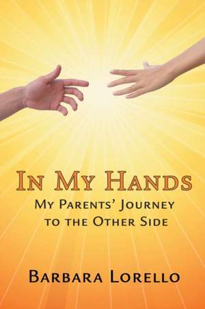 In My Hands de Barbara Lorello