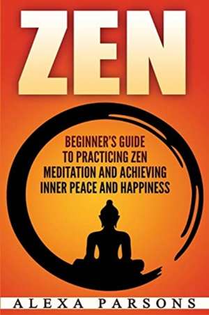 Zen de Alexa Parsons