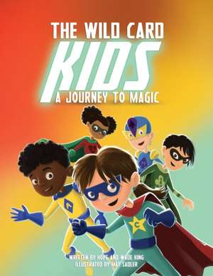 The Wild Card Kids de Hope King