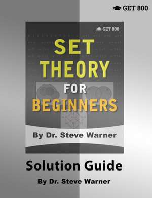 Set Theory for Beginners - Solution Guide de Steve Warner